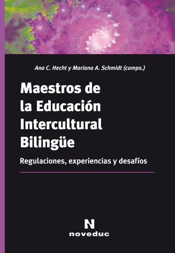 Maestros De La Educación Intercultural Bilingüe - Mariana Sc