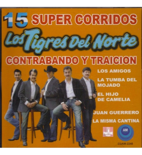 Los Tigres Del Norte - 15 Super Corridos Cd