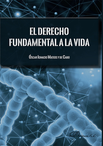 Derecho Fundamental A La Vida, El