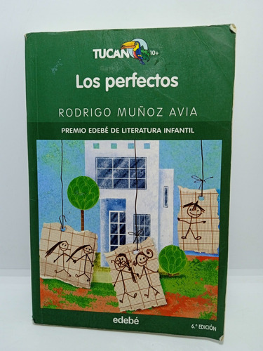 Los Perfectos - Rodrigo Muñoz Avia - Infantil 