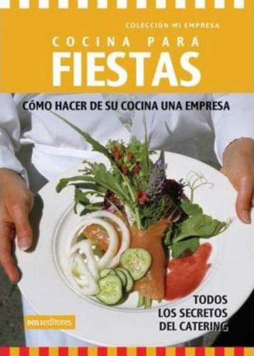 Cocina Para Fiestas, De Gema. Editorial Dos Tintas Editores, Tapa Tapa Blanda En Español