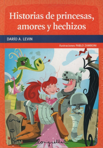 Historias De Princesas, Amores Y Hechizos - Dario Levin