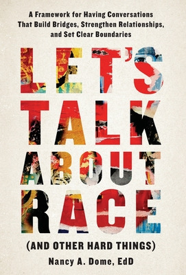 Libro Let's Talk About Race (and Other Hard Things): A Fr...