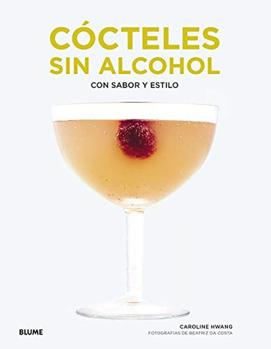 Cócteles Sin Alcohol: Con Sabor Y Estilo