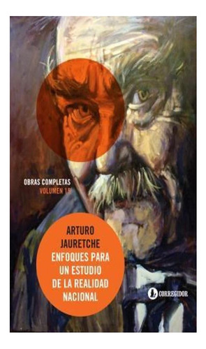 Enfoques Para Un Estudio De La Realidad Nacional Arturo Jau