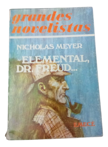 Libro Elemental, Dr Freud- Nicholas Meyer (Usado)