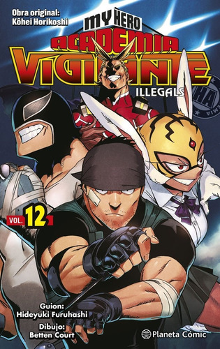 My Hero Academia Vigilante Illegals Nãâº 12, De Horikoshi, Kohei. Editorial Planeta Cómic, Tapa Blanda En Español