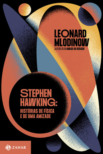 Stephen Hawking, De Leonard Mlodinow. Editora Zahar, Capa Mole Em Português