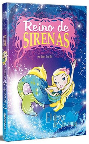 El Deseo De Shyanna - Reino De Sirenas - James Gunter
