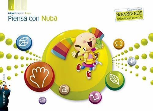Piensa Con Nuba (infantil 3 Años Primer Trimestre) (nubarige