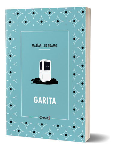 Garita - Lucadamo Matias (libro) - Nuevo