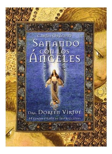 Oráculo Sanando Con Los Ángeles - Doreen Virtue