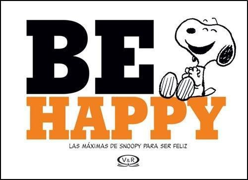 Be Happy - Snoopy