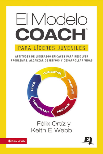 Libro: El Modelo Coach Líderes Juveniles (especialidade
