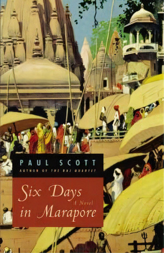 Six Days In Marapore, De Paul Scott. Editorial University Chicago Press, Tapa Blanda En Inglés