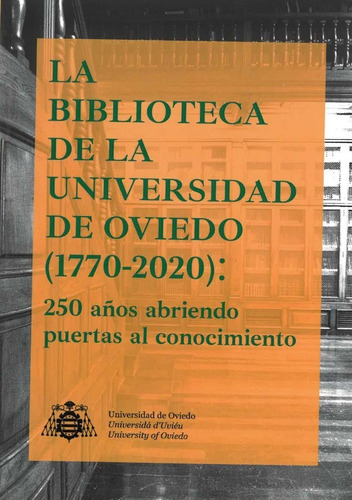 Biblioteca De La Universidad De Oviedo,la - Ferrer Echava...