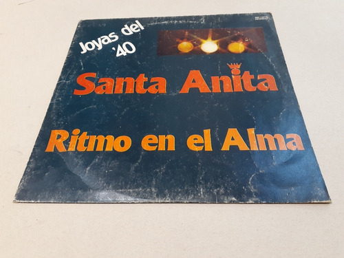 Ritmo En El Alma, Santa Anita - Lp Vinilo 1981 Nacional Ex