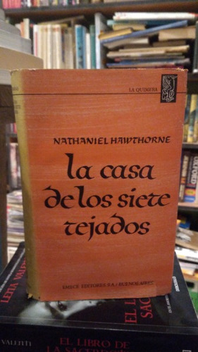 La Casa De Los Siete Tejados - Nathaniel Hawthorne 