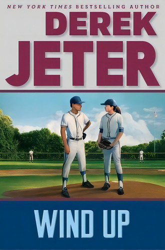 Wind Up, De Jeter, Derek. Editorial Paula Wiseman Books, Tapa Blanda En Inglés