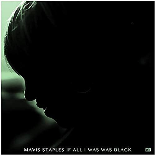 Cd If All I Was Was Black - Mavis Staples