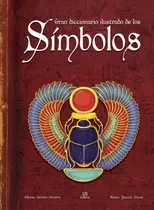 Comprar Gran Diccionario Ilustrado De Los Símbolos (tapa Dura) Envio