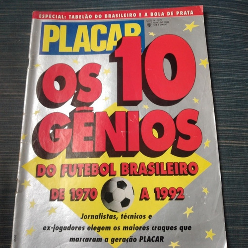 Placar 1071 - Os 10 Gênios Do Futebol Brasileiro 1970 A 1992 (Usado)