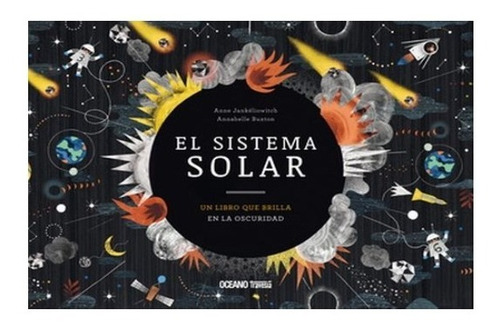 Imagen 1 de 4 de Libro El Sistema Solar - Annejankéliowitch