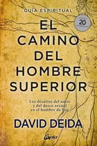 Comprar El Camino Del Hombre Superior -david Deida