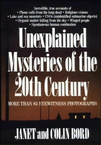 Unexplained Mysteries Of The 20th Century, De Colin Bord. Editorial Contemporary Books Inc, Tapa Blanda En Inglés