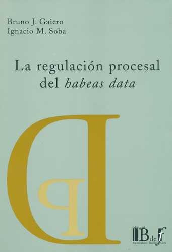 Libro Regulación Procesal Del Habeas Data, La