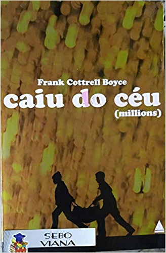 Caiu Do Céu, De Frank Cottrell Boyce. Editora Nova Fronteira - Grupo Ediouro, Capa Dura Em Português