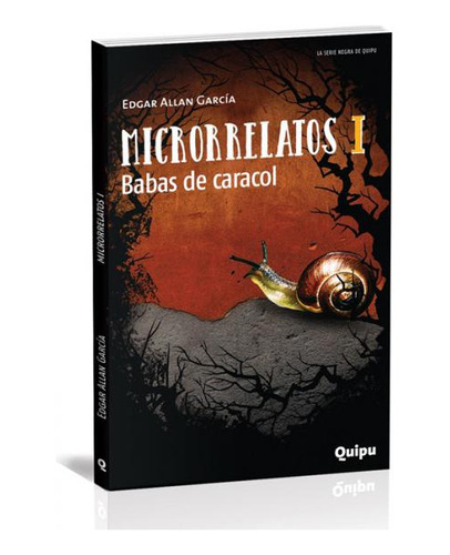 Microrrelatos 1 - Babas De Caracol