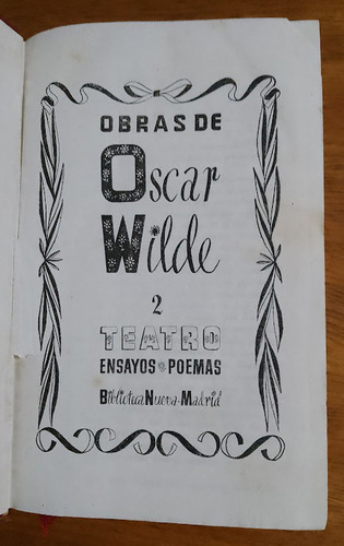 Obras De Óscar Wilde 2 Teatro, Ensayos, Poemas  