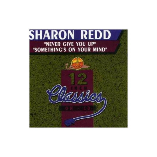 Redd Sharon Never Give You Up/somethings On Your Mind Canada