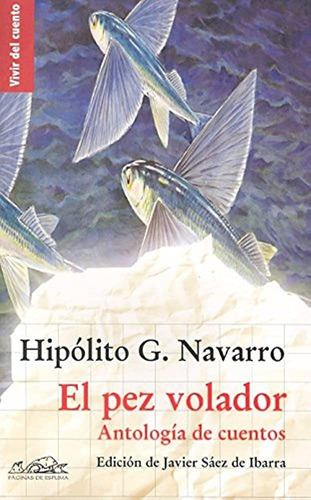 Pez Volador, El - Navarro, Hipolito G