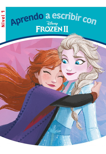 Libro - Aprendo A Escribir Con Frozen 2 - Nivel 1 