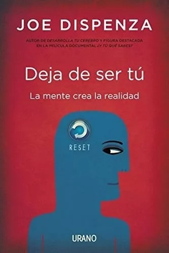 Deja De Ser Tu - Joe Dispenza - En Rosario