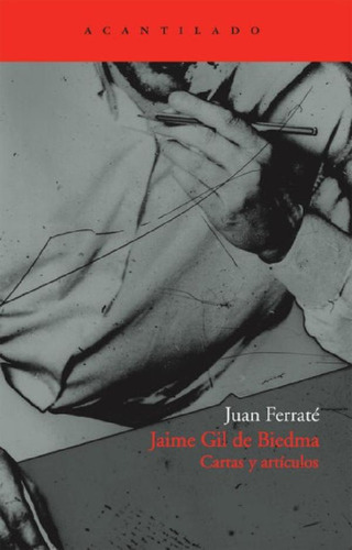Libro - Jaime Gil De Biedma, Juan Ferrate, Acantilado