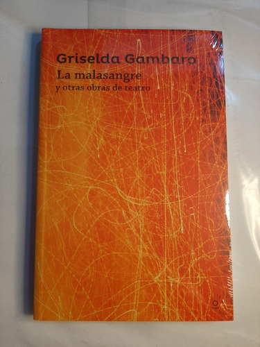 La Malasangre Y Otras Obras De Teatro