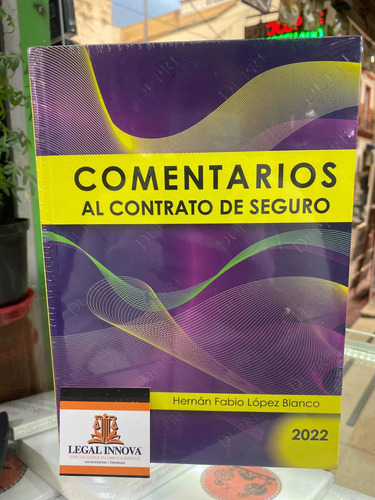 Comentarios Al Contrato De Seguro