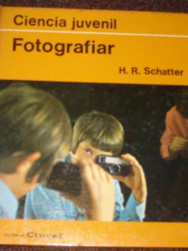 Ciencia Juvenil - Fotografiar  H.r.schatter