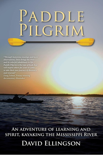 Libro: Paddle Pilgrim: An Adventure Of Learning And Spirit,