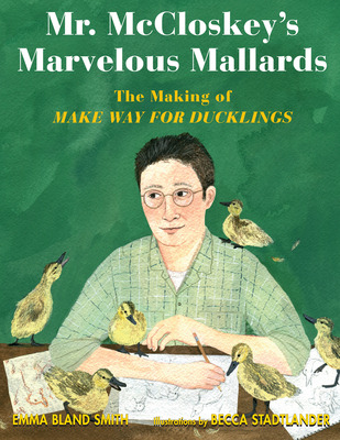 Libro Mr. Mccloskey's Marvelous Mallards: The Making Of M...