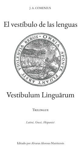 Libro : J. A. Comenius El Vestibulo De Las Lenguas....