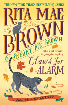 Libro Claws For Alarm: A Mrs. Murphy Mystery - Brown, Rit...