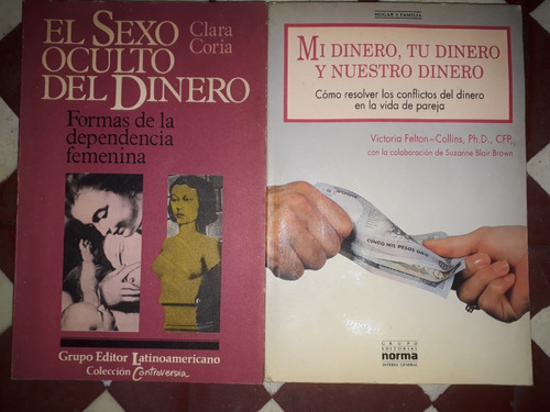 Lote De 2 Libros-  Mi Dinero,tu Dinero Y Nuestro Dinero  Y  