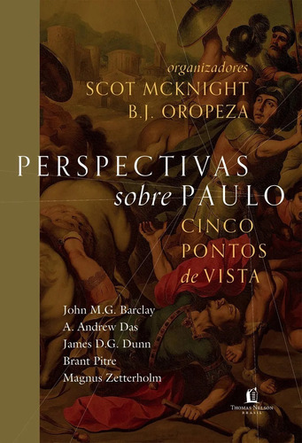 Perspectivas sobre Paulo: cinco pontos de vista, de John M.G. Barclay. Vida Melhor Editora S.A, capa mole em português, 2021