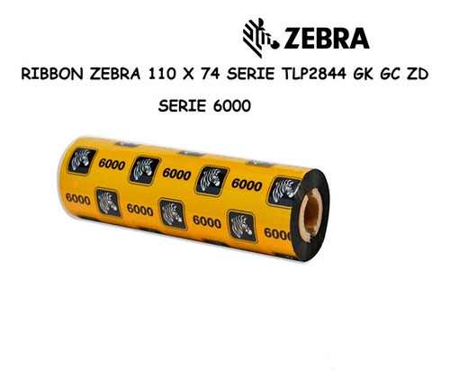 Ribbon Cinta Cera  Zebra 110 X 74  Mts  Serie 6000 Tlp Gk Zd