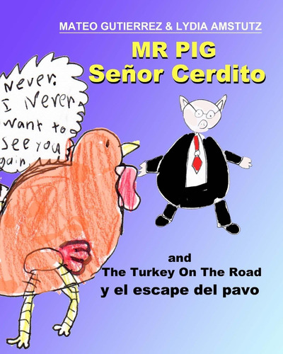 Libro: Senor Cerdito (mr Pig): Y El Escape Del Pavo (and The