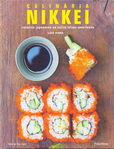 Culinária Nikkei, de Hara, Luiz. Editora Distribuidora Polivalente Books Ltda, capa dura em português, 2017